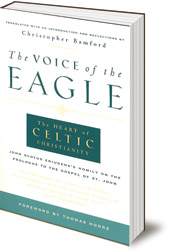 Edited by Christopher Bamford - Voice of the Eagle: The Heart of Celtic Christianity