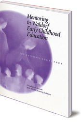 Edited by Nancy Foster - Mentoring in Waldorf Early Childhood Education