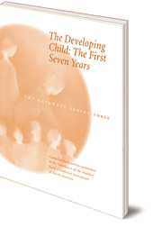 Edited by Susan Howard - The Developing Child: the First Seven Years