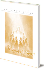 Edited by Helmut von Kügelgen - Seeking the Spirit: Whitsun Inspiration for Individuals and Communities