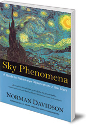 Norman Davidson - Sky Phenomena: A Guide to Naked-eye Observation of the Stars