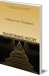 William Irwin Thompson - Transforming History: A New Curriculum for a Planetary Culture