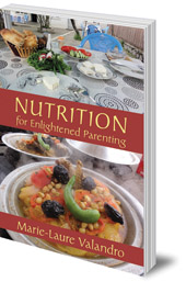 Marie-Laure Valandro - Nutrition for Enlightened Parenting