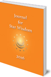 Edited by Robert Powell - Journal for Star Wisdom: 2016