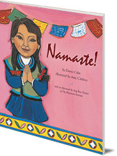 Diana Cohn; Illustrated by Amy Cordova - Namaste!