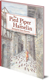 Illustrated by Maren Briswalter - The Pied Piper of Hamelin