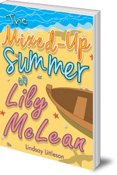Lindsay Littleson - The Mixed-Up Summer of Lily McLean