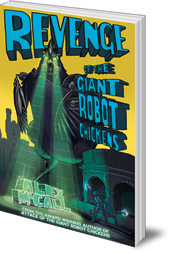 Alex McCall - Revenge of the Giant Robot Chickens