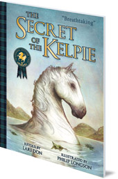 Lari Don; Illustrated by Philip Longson - The Secret of the Kelpie