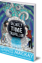 Janis Mackay - The Unlikely Time Traveller