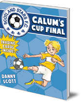 Danny Scott; Illustrated by Alice A. Morentorn - Calum's Cup Final