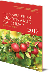 Matthias Thun - The Maria Thun Biodynamic Calendar: 2017