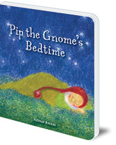 Admar Kwant - Pip the Gnome's Bedtime