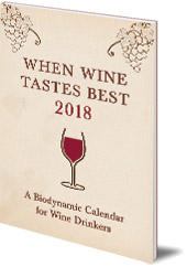 Matthias Thun - When Wine Tastes Best: A Biodynamic Calendar for Wine Drinkers: 2018