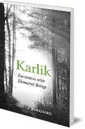 Ursula Burkhard; Translated by David Heaf - Karlik: Encounters with Elemental Beings
