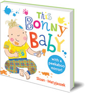 Illustrated by Kasia Matyjaszek; Michelle Sloan - This Bonny Baby: A Mirror Board Book