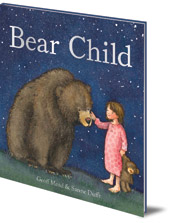 Geoff Mead; Illustrated by Sanne Dufft - Bear Child