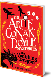 Robert J. Harris - Artie Conan Doyle and the Vanishing Dragon