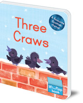 Illustrated by Melanie Mitchell - Three Craws: A Lift-the-Flap Scottish Rhyme