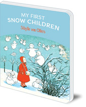 Sibylle von Olfers - My First Snow Children