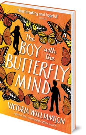 Victoria Williamson - The Boy with the Butterfly Mind