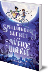 Hannah Foley - The Spellbinding Secret of Avery Buckle