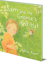 Admar Kwant - Sam and the Gnome's Red Hat