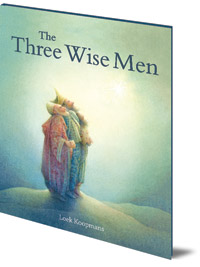 Loek Koopmans - The Three Wise Men: A Christmas Story