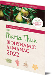 Matthias Thun - North American Maria Thun Biodynamic Almanac: 2022