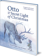 Nora Surojegin; Illustrated by Pirkko-Liisa Surojegin; Translated by Jill Timbers - Otto and the Secret Light of Christmas