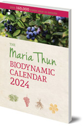 Titia Thun and Friedrich Thun - Maria Thun Biodynamic Calendar: 2024