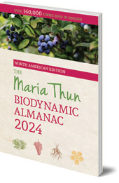 Titia Thun and Friedrich Thun - The North American Maria Thun Biodynamic Almanac: 2024