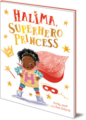 Emily Joof; Illustrated by Asa Gilland - Halima, Superhero Princess