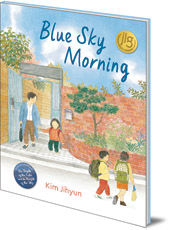 Jihyun Kim; Translated by Polly Lawson - Blue Sky Morning
