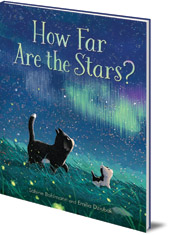 Sabine Bohlmann; Illustrated by Emilia Dziubak; Translated by Polly Lawson - How Far Are the Stars?