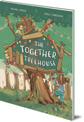 Michael Engler; Illustrated by Joëlle Tourlonias - The Together Treehouse