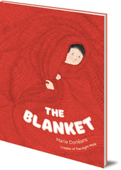 Marie Dorléans; Translated by Katy Lockwood-Holmes - The Blanket