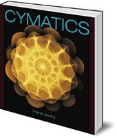 Hans Jenny; Introduction by Christiaan Stuten - Cymatics: A Study of Wave Phenomena and Vibration