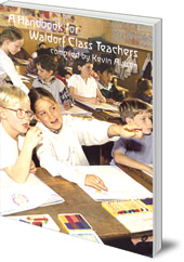 Edited by Kevin Avison - A Handbook for Waldorf Class Teachers