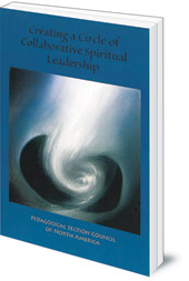 Edited by Roberto Trostli - Creating a Circle of Collaborative Spiritual Leadership
