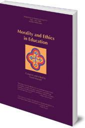 Edited by David Mitchell; Translated by Karin diGiacomo - Morality and Ethics in Education