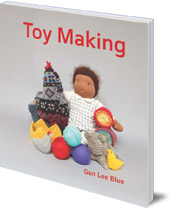 Gun Lee Blue - Toy Making: Simple Playthings to Make for Children