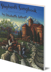 Elisabeth Lebret - The Shepherd's Songbook: For Waldorf Schools Grades 1, 2 and 3
