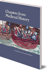 Dorothy Harrer - Chapters from Medieval History