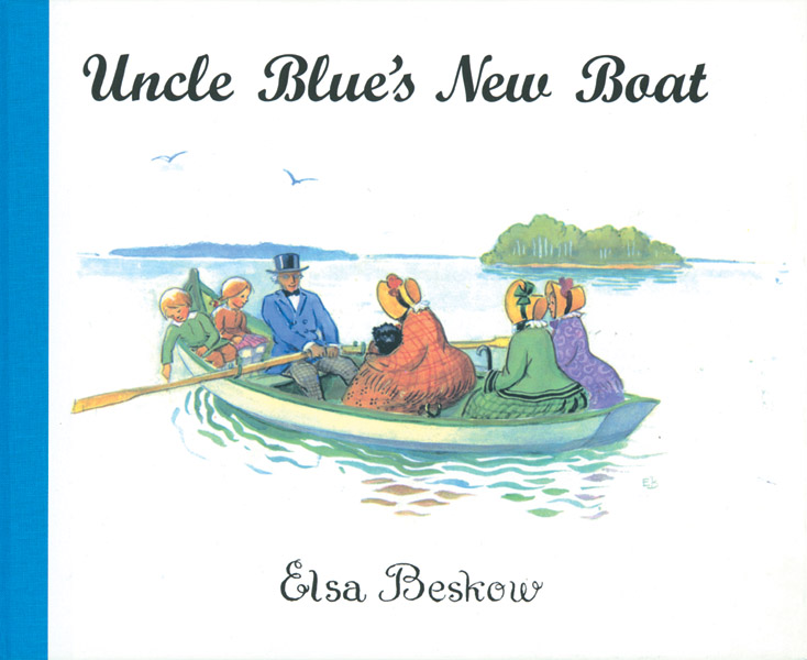 Elsa Beskow, Uncle Blue's New Boat cover image Elsa Beskow, Uncle Blue's New Boat cover image