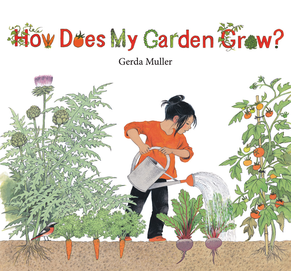 Gerda Muller, How Does My Garden Grow? cover image