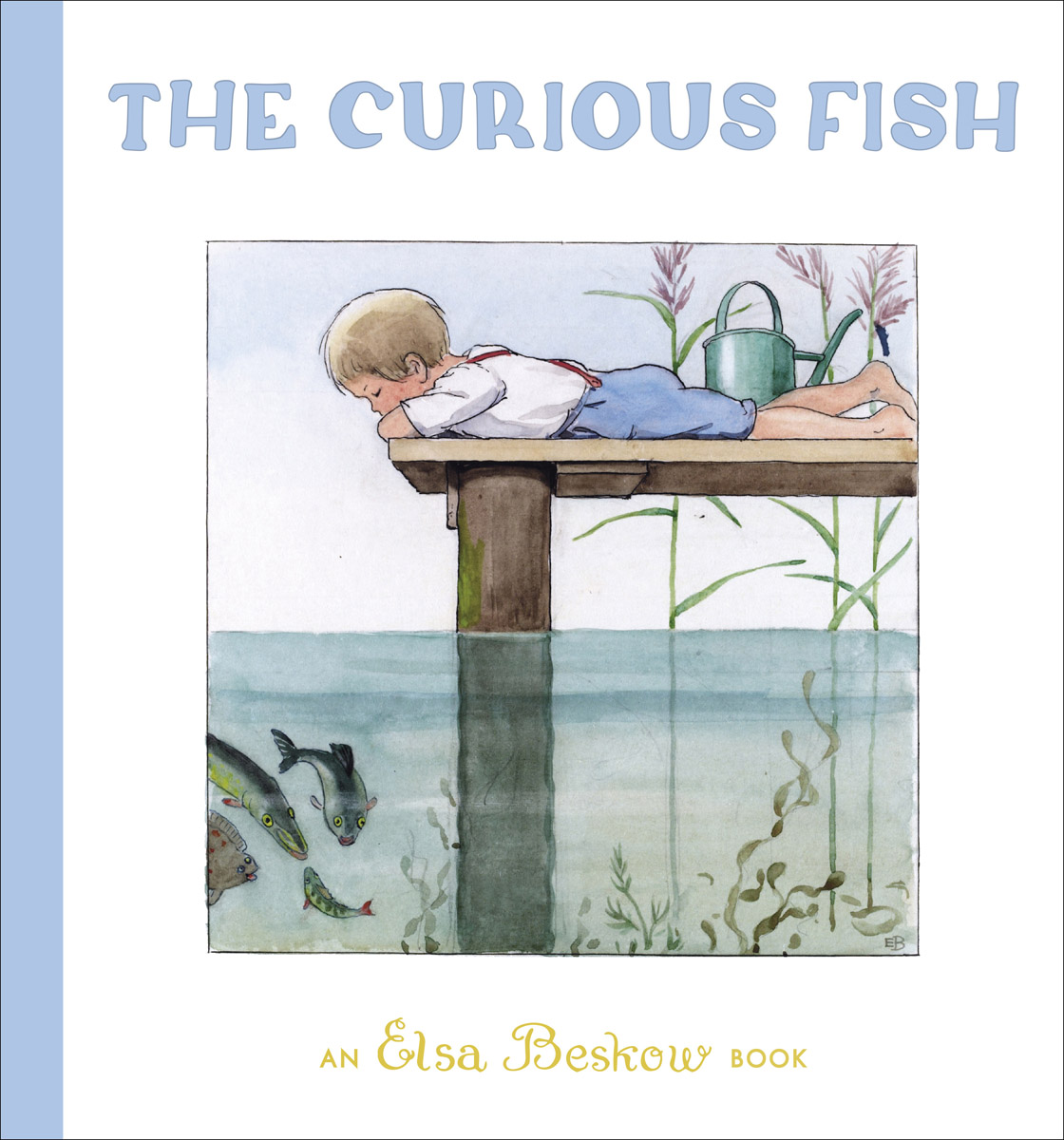 Elsa Beskow, The Curious Fish cover image