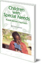 Children with Special Needs: Rudolf Steiner's Approach
