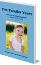 The Toddler Years