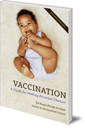 Vaccination: A Guide for Making Personal Choices